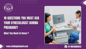 10 Questions You Must Ask Your Gynecologist During Pregnancy