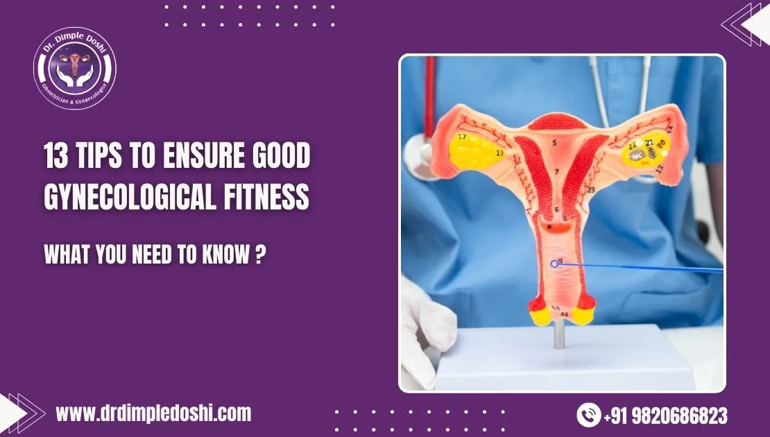 13 Tips to Ensure Good Gynecological Fitness