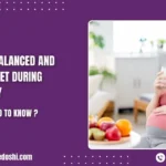 Eating a Balanced and Healthy Diet During Pregnancy