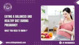 Eating a Balanced and Healthy Diet During Pregnancy