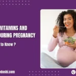 Important Vitamins and Nutrients During Pregnancy