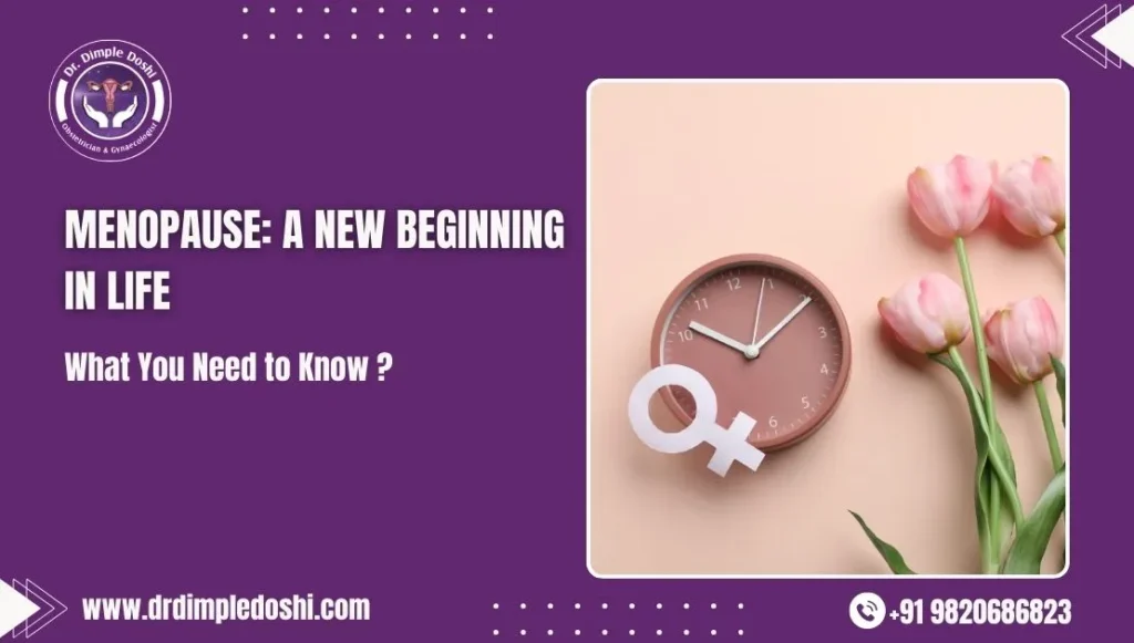 Menopause A New Beginning in Life