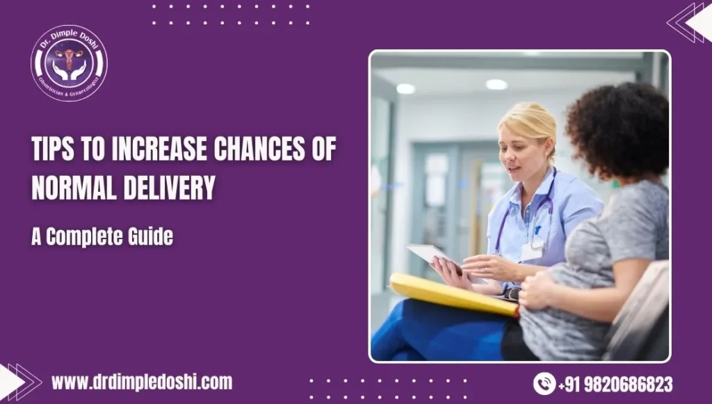 Tips to Increase Chances of Normal Delivery