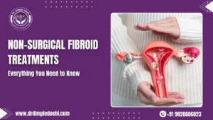 Non-Surgical Fibroid Treatments
