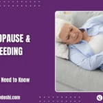 Perimenopause & Heavy Bleeding After 40 in Mumbai, India