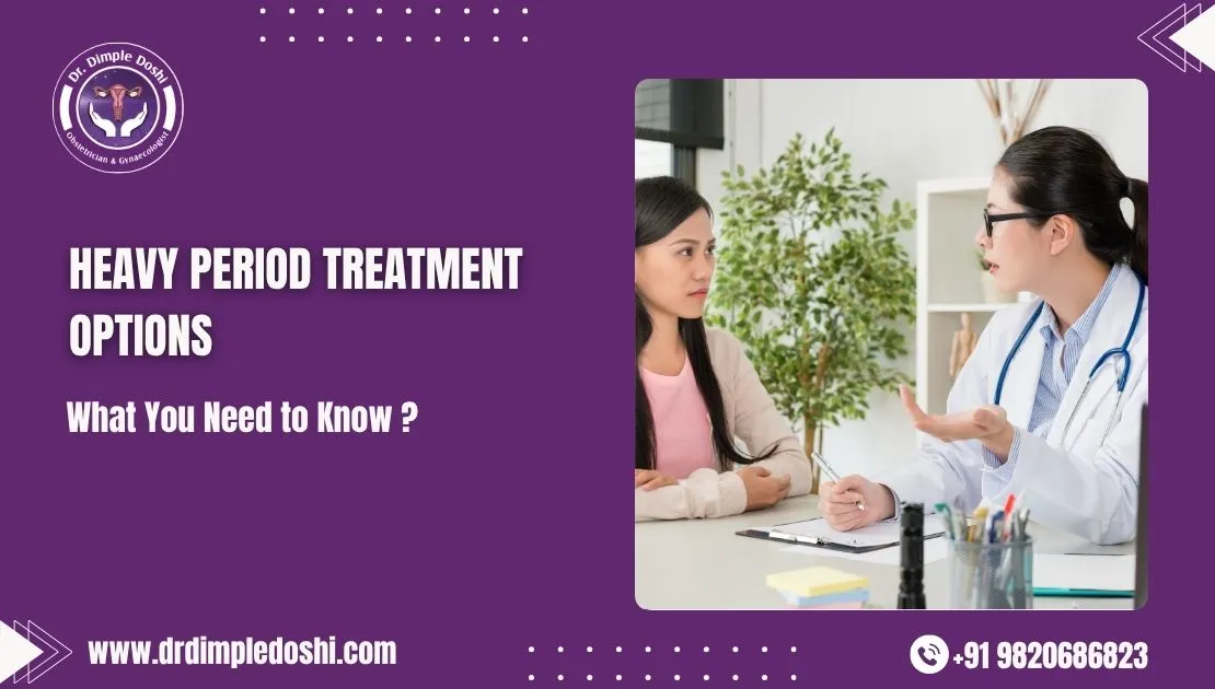 Heavy Period Treatment Options in Mumbai, India