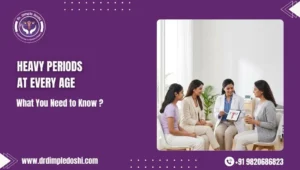 Heay Periods at Every Age in Mumbai, India