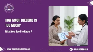 How Much Bleeding is too much in Mumbai, India