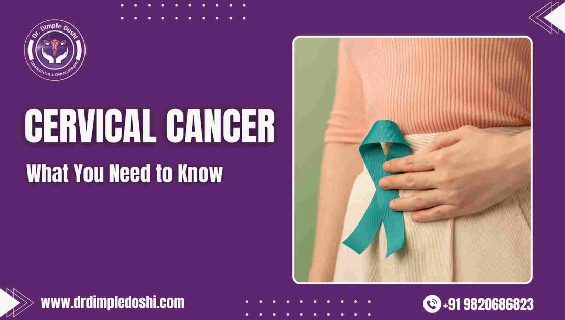 Cervical Cancer What You Need to Know